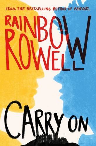 Book cover of Carry On by Rainbow Rowell
