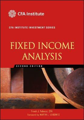 Book cover of Fixed Income Analysis by Frank J. Fabozzi, Martin L. Leibowitz (Foreword)