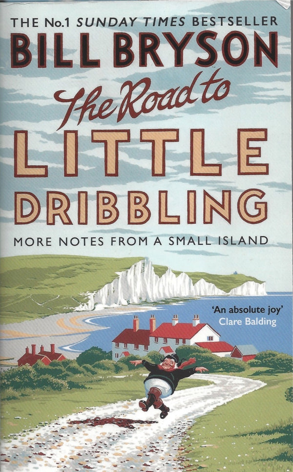 Book cover of Road To Little Dribbling by Bryson  Bill