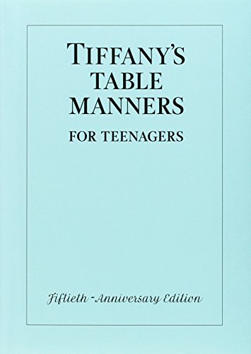 Book cover of Tiffany's Table Manners For Teenagers by Walter Hoving, John Hoving (Introduction)