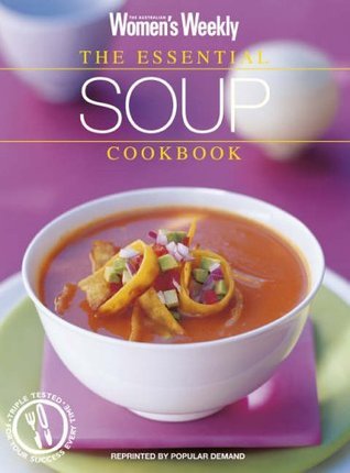 Book cover of The Essential Soup Cookbook by mary-coleman