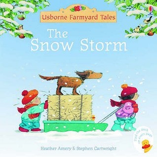 Book cover of The Snow Storm by Heather Amery, Stephen Cartwright (Illus.)