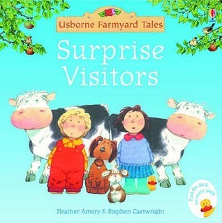 Book cover of Surprise Visitors (Mini Farmyard Tales) by Heather Amery, Stephen Cartwright (Illus.)