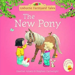 Book cover of The New Pony by Heather Amery