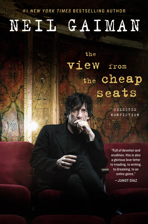 Book cover of The View From The Cheap Seats: Selected Nonfiction by Neil Gaiman