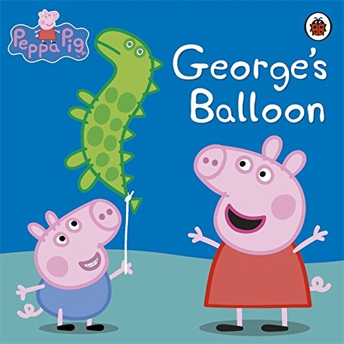 Book cover of Peppa Pig: George's Balloon by Neville Astley