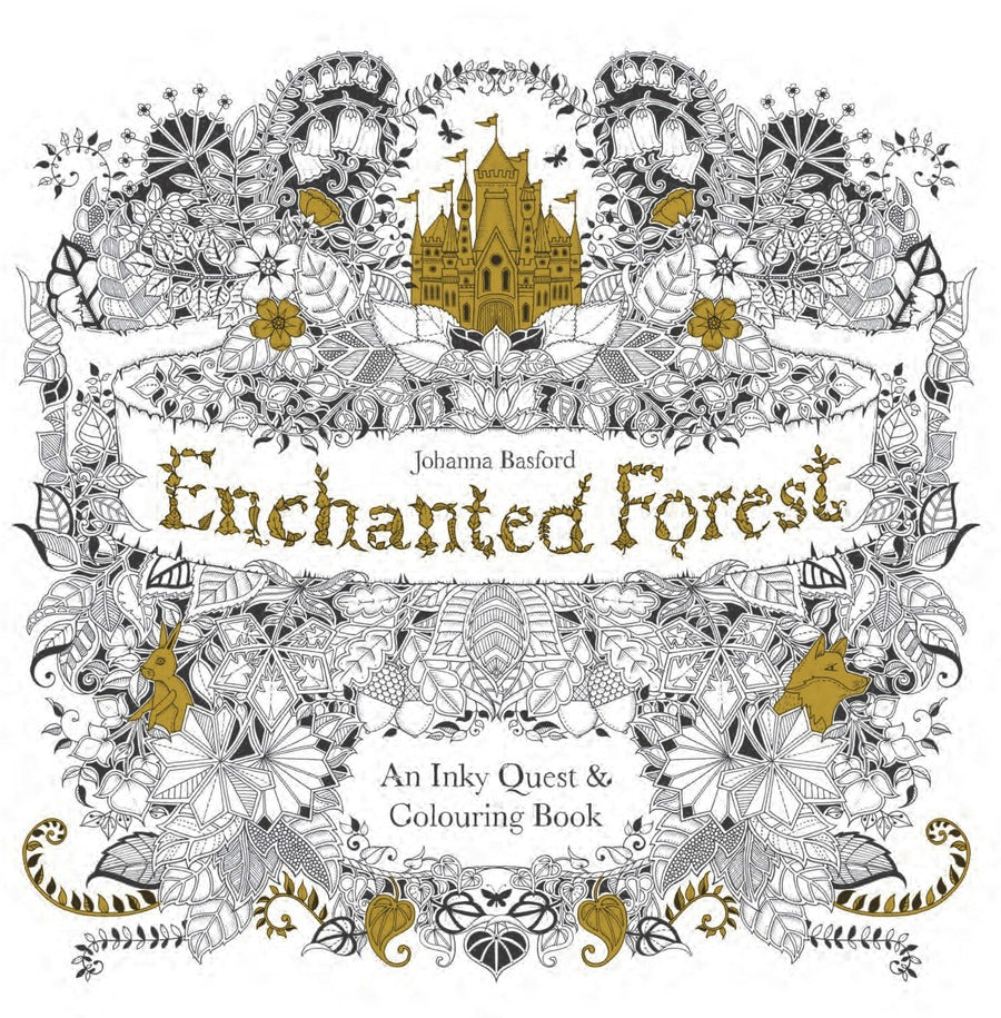 Book cover of Enchanted Forest: An Inky Quest & Colouring Book by Johanna Basford (Illus.)