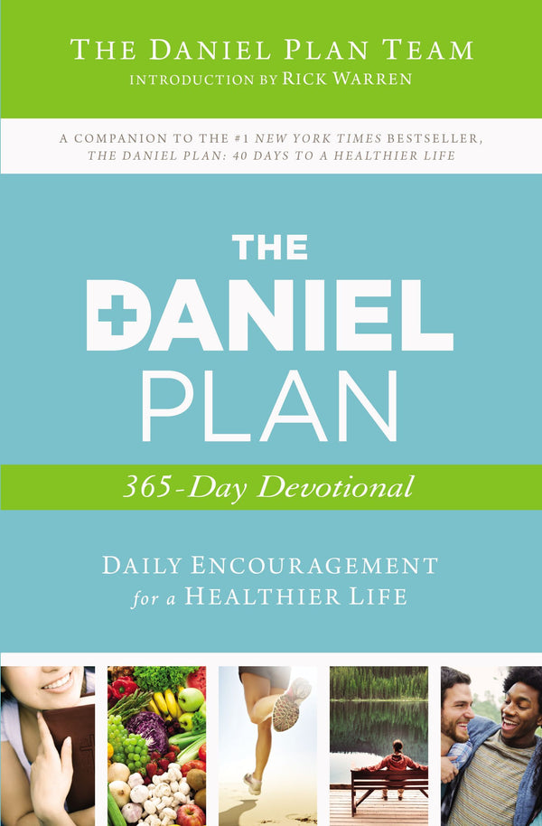Book cover of The Daniel Plan 365-Day Devotional: Daily Encouragement For A Healthier Life by The Daniel Plan Team