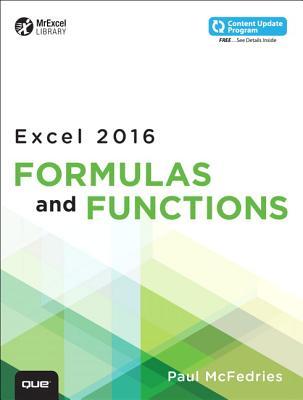 Book cover of Microsoft Excel 2016 Formulas And Functions by Paul McFedries