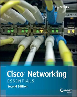 Book cover of Cisco Networking Essentials by Troy McMillan