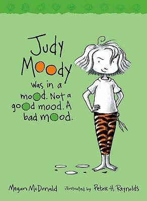 Book cover of Judy Moody Was in a Mood. Not a Good Mood. A Bad Mood. by Megan McDonald