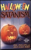 Book cover of Halloween And Satanism by Phil Phillips, Robie Phillips