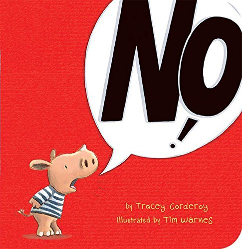 Book cover of No! by Tracey Corderoy, Tim Warnes (Illus.)