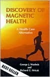 Book cover of Discovery of Magnetic Health by George J. Washnis