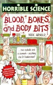 Book cover of Blood, Bones And Body Bits by Nick Arnold