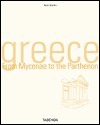 Book cover of Greece: From Mycenae To The Parthenon by Henri Stierlin, Anne Stierlin (Photographer)