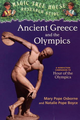 Book cover of Ancient Greece And The Olympics by Mary Pope Osborne, Natalie Pope Boyce, Sal Murdocca (Illus.)