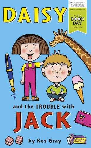 Book cover of Daisy And The Trouble With Jack by Kes Gray