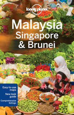 Book cover of Lonely Planet Malaysia, Singapore & Brunei by Lonely Planet, Isabel Albiston, Brett Atkinson, Greg Benchwick, Cristian Bonetto, Austin Bush, Robert Kelly, Simon Richmond, Richard Waters, Anita Isalska