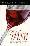Book cover of Teach Yourself Wine Appreciation by Andrew Durkan