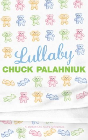 Book cover of Lullaby by Chuck Palahniuk