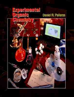 Book cover of Experimental Organic Chemistry by Daniel R. Palleros