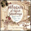 Book cover of Whispers Of Sweet Somethings: Loving Words To Inspire Your Heart by Gay Talbott Boassy