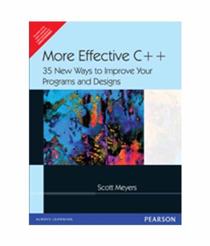 Book cover of More Effective C++: 35 New Ways to Improve Your Programs and Designs by Scott Meyers
