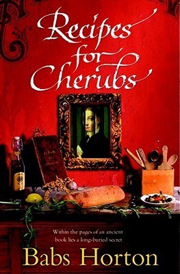 Book cover of Recipes For Cherubs by Babs Horton