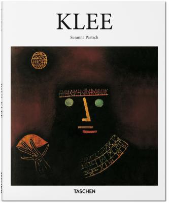 Book cover of Paul Klee: 1879-1940: Poet of Colours, Master of Lines by Susanna Partsch