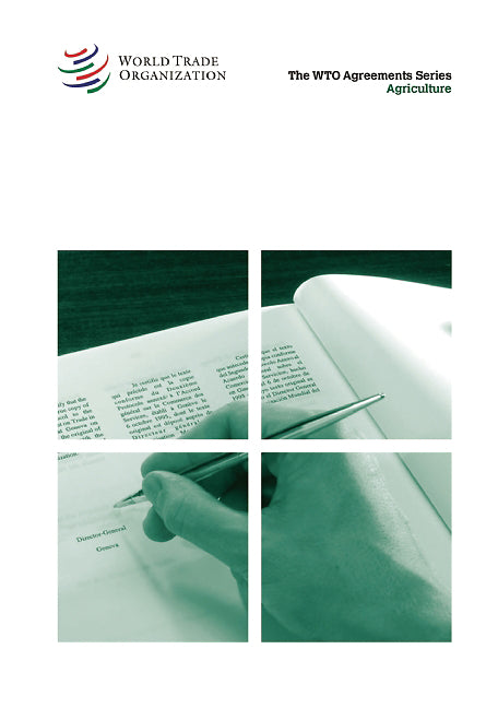Book cover of The Wto Agreements Series: Agriculture by World Trade Organization WTO