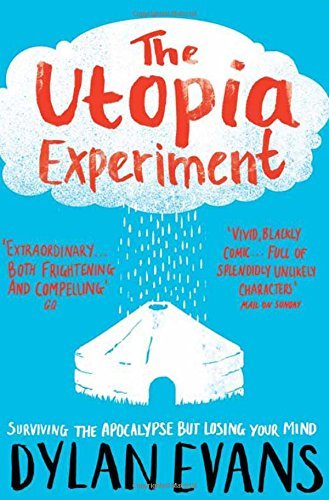Book cover of The Utopia Experiment by Dylan Evans