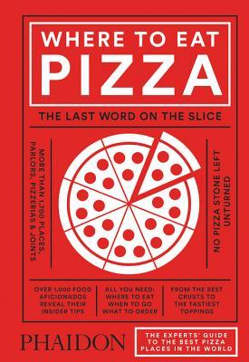 Book cover of Where To Eat Pizza by Daniel Young