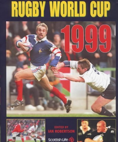 Book cover of The Complete Book Of The Rugby World Cup by Ian Robertson; Scottish Life Assurance Company
