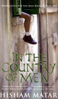 Book cover of In The Country Of Men by hisham-matar