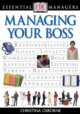Book cover of Managing Your Boss by Christina Osborne