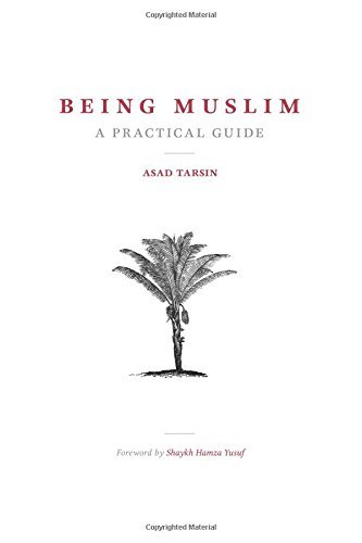 Book cover of Being Muslim: A Practical Guide by Asad Tarsin