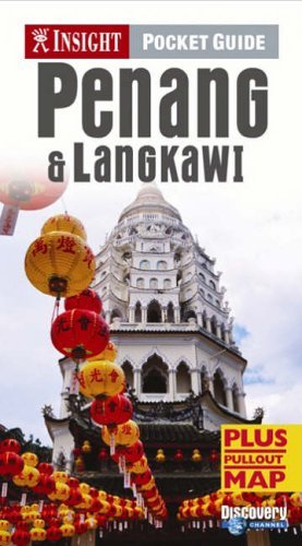 Book cover of Penang And Langkawi Insight Pocket Guide by Various