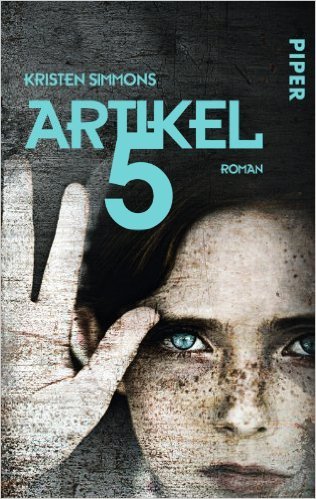 Book cover of Artikel 5 by Kristen Simmons, Frauke Meier (Trans.)