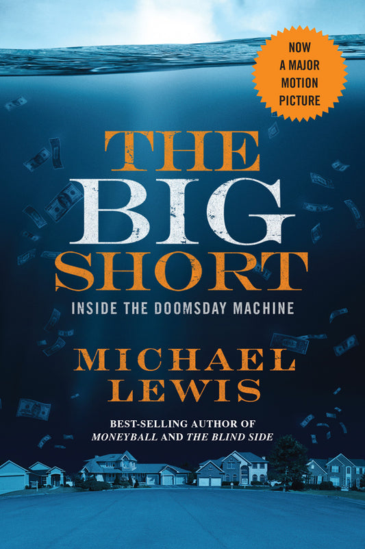 Book cover of The Big Short: Inside The Doomsday Machine by Michael   Lewis
