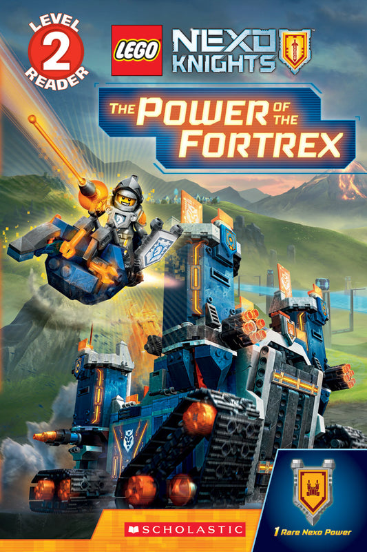 Book cover of The Power of the Fortrex (Scholastic Reader, Level 2: LEGO Nexo Knights) by Scholastic Inc.