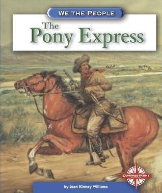 Book cover of The Pony Express by Jean Kinney Williams