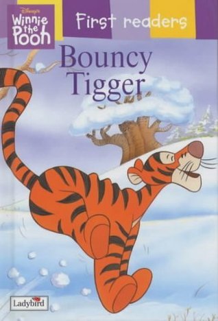 Book cover of Bouncy Tigger by Ladybird Books (Compiler)
