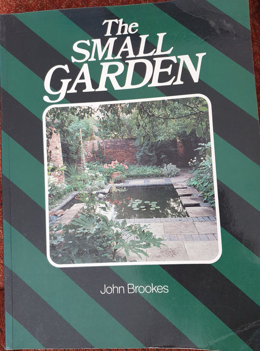 Book cover of The Small Garden by John Brookes