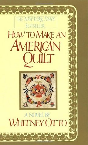 Book cover of How To Make An American Quilt by Whitney Otto
