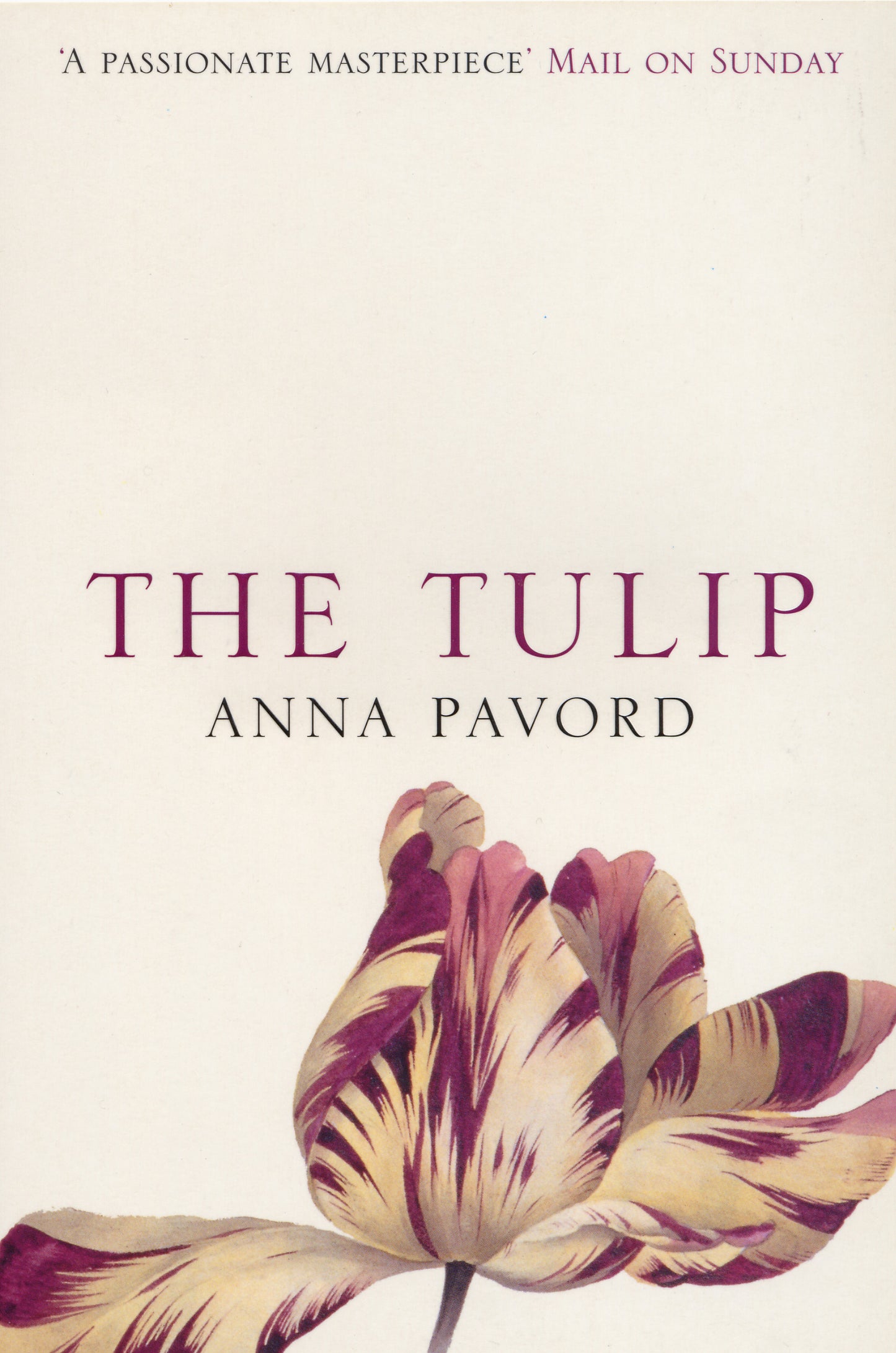 Book cover of The Tulip by Anna Pavord