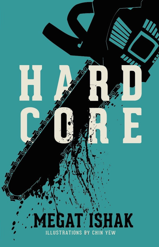 Book cover of Hard Core by Megat Ishak, Chin Yew (Illus.)