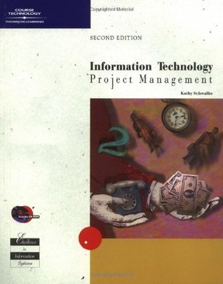 Book cover of Information Technology Project Management by Kathy Schwalbe