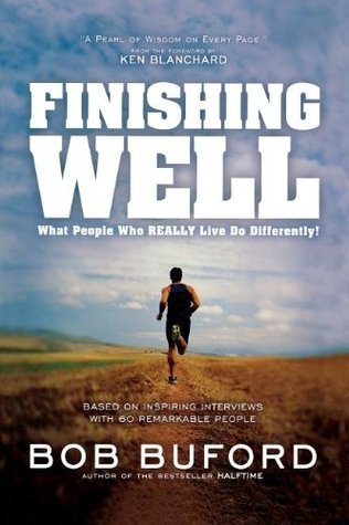 Book cover of Finishing Well by Bob Buford