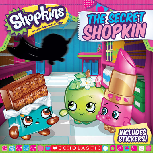 Book cover of The Secret Shopkin by Scholastic Inc.